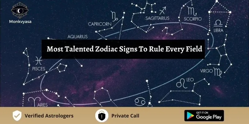 https://www.monkvyasa.com/public/assets/monk-vyasa/img/Most Talented Zodiac Signs To Rule Every Field
.webp
